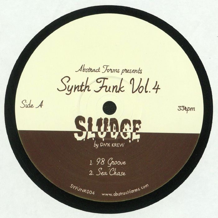 Dmx Krew Abstract Forms presents Synth Funk Vol 4: Sludge