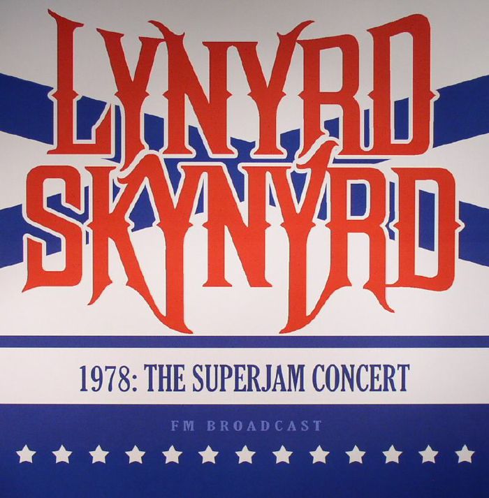 Lynyrd Skynyrd 1978: The Superjam Concert FM Broadcast