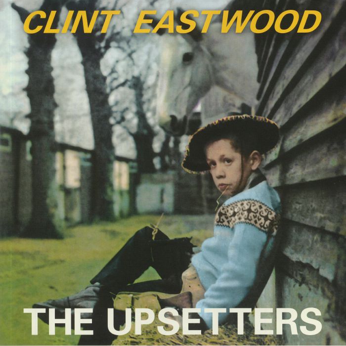 The Upsetters Clint Eastwood