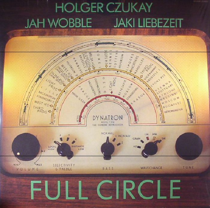 Holger Czukay | Jah Wobble | Jaki Liebezeit Full Circle (reissue)