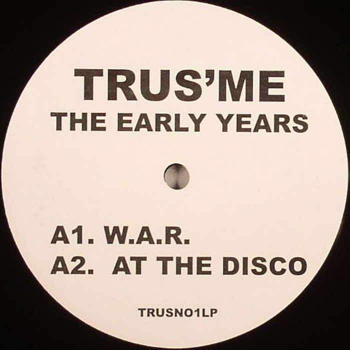 Trus'me – The Early Years vinyl cover