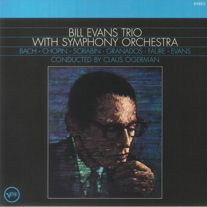 Bill Evans Trio | Claus Ogerman With Symphony Orchestra