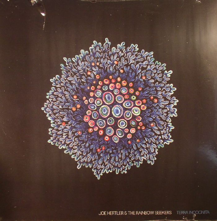 Joe Hertler and The Rainbow Seekers Terra Incognita
