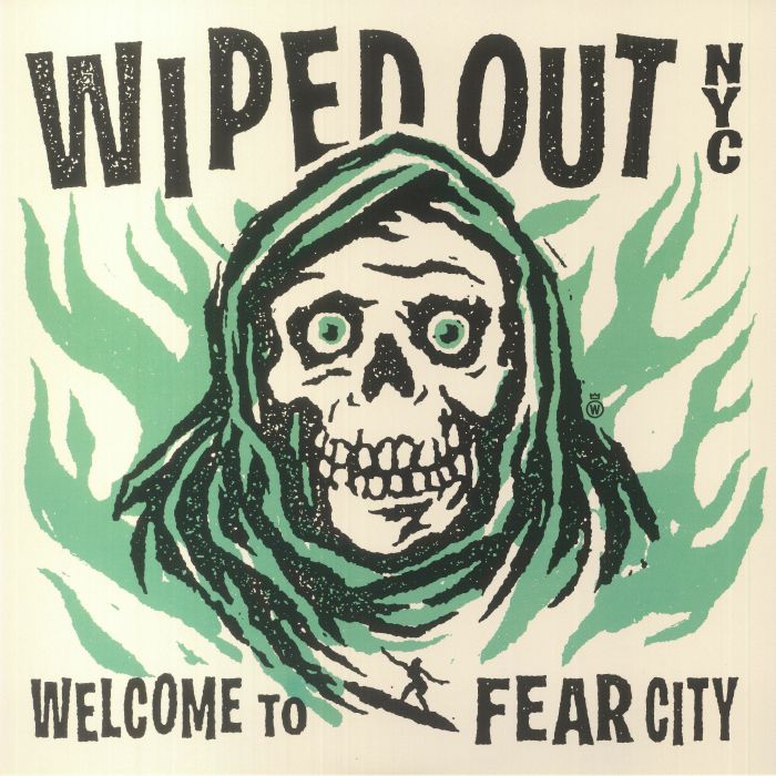 Wiped Out Nyc Welcome To Fear City