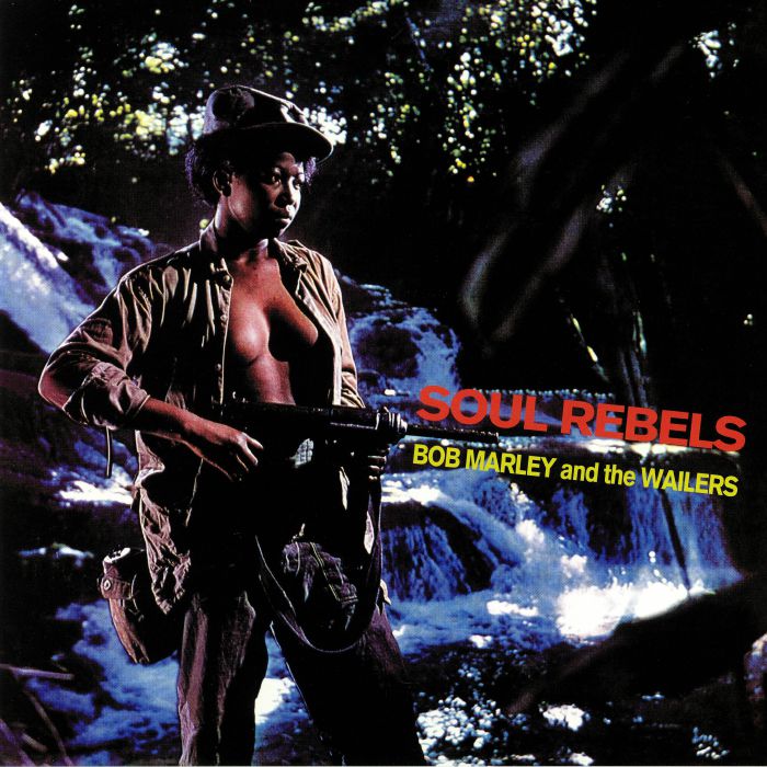 Bob Marley and The Wailers – Soul Rebels vinyl cover