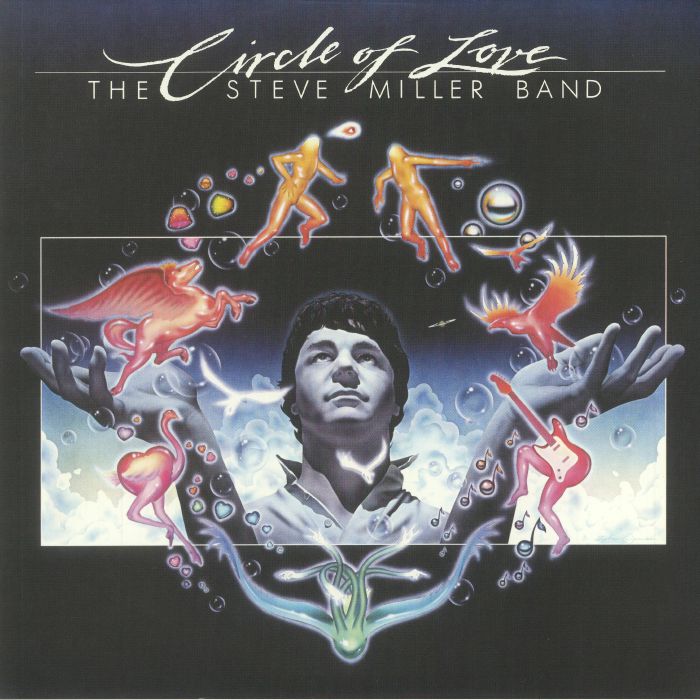 The Steve Miller Band Circle Of Love