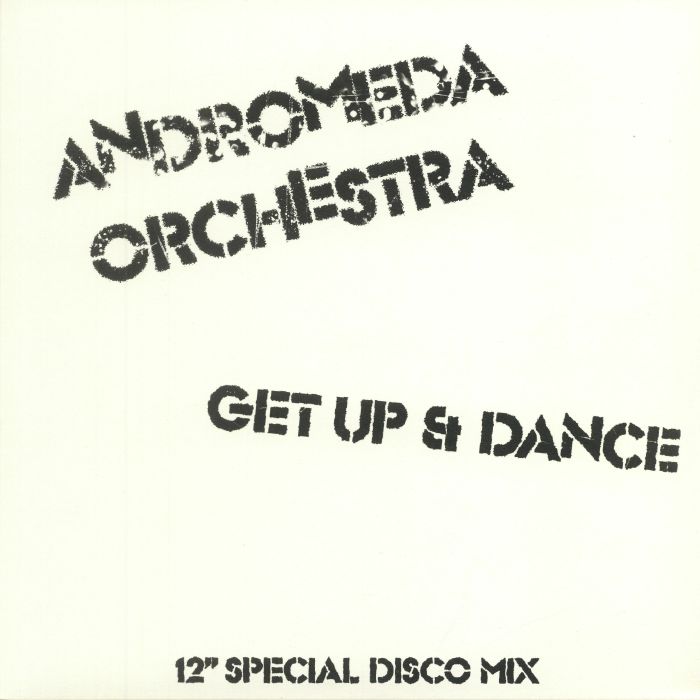 Andromeda Orchestra Get Up and Dance (feat Nick The Record Remix)