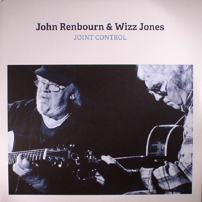 John Renbourn | Wizz Jones Joint Control (Record Store Day 2017)
