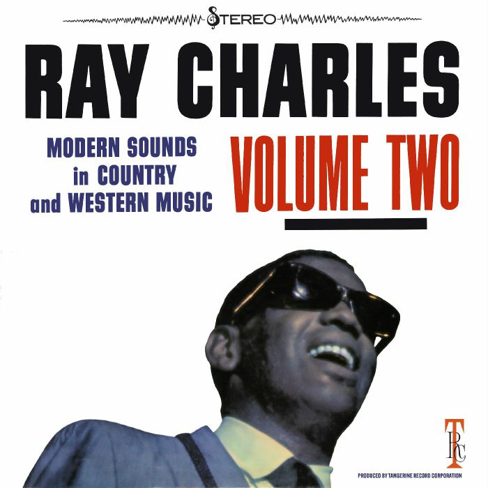 Ray Charles Modern Sounds In Country and Western Music Vol 2