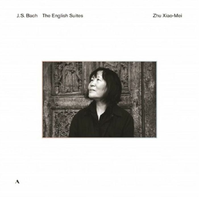 Johann Sebastian Bach | Zhu Xiao Mei The English Suites