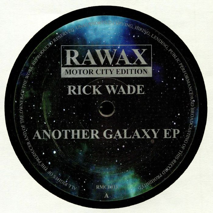 Rick Wade Another Galaxy EP