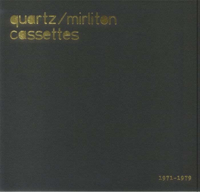 Various Artists Quartz Mirliton Cassettes Vol 1: 01 08 Archive Recordings 1971 1979