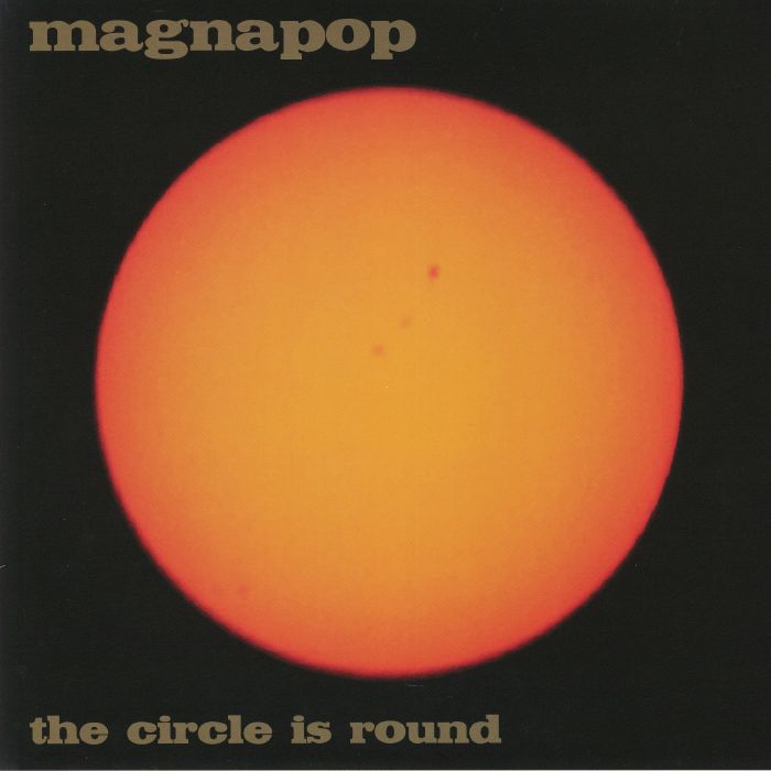 Magnapop The Circle Is Round