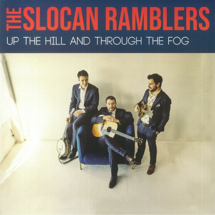 The Slocan Ramblers Up The Hill and Through The Fog