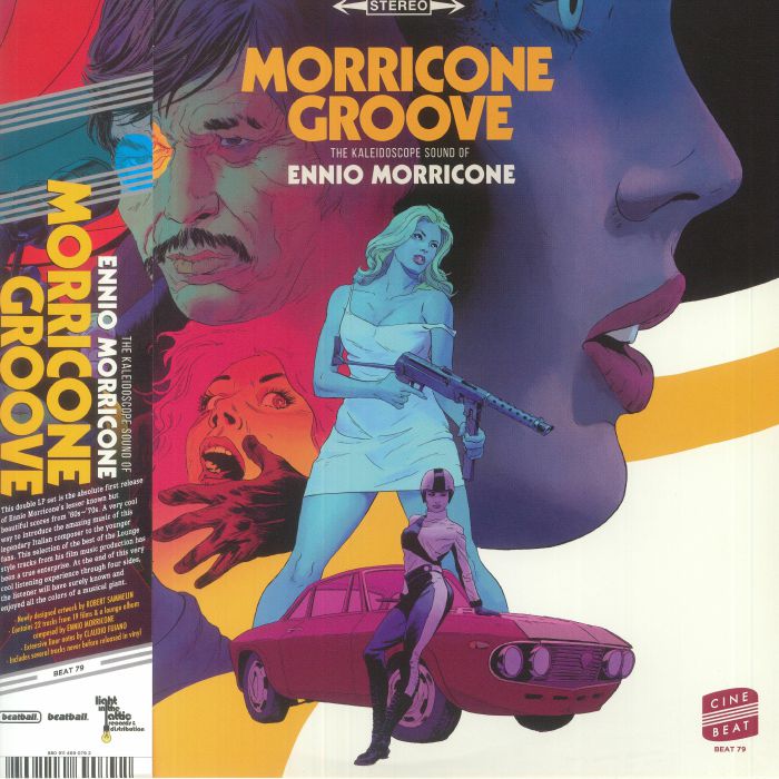 Ennio Morricone Morricone Groove: The Kaleidoscope Sound Of Ennio Morricone 1964 1977