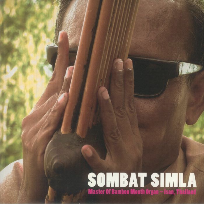 Sombat Simla Master Of Bamboo Mouth Organ Isan Thailand