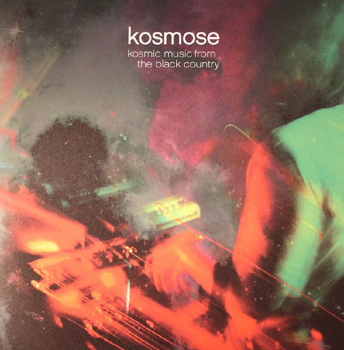 Kosmose Kosmic Music From The Black Country