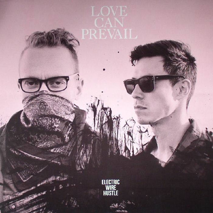 Electric Wire Hustle – Love Can Prevail vinyl cover