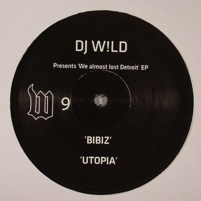 DJ Wild – We Almost Lost Detroit EP vinyl cover