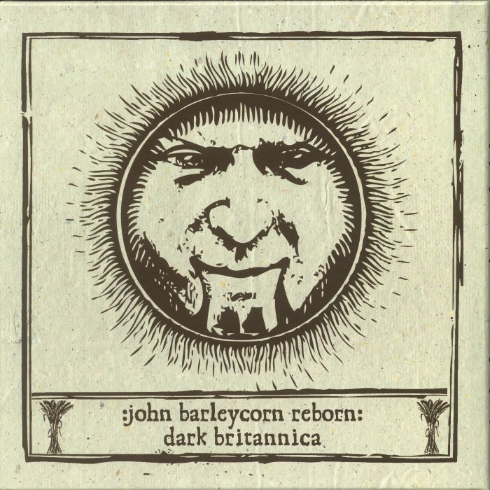 Various Artists John Barleycorn Reborn: Dark Britannica