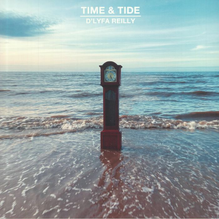 Dlyfa Reilly Time and Tide