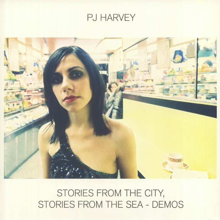 Pj Harvey Stories From The City Stories From The Sea: Demos