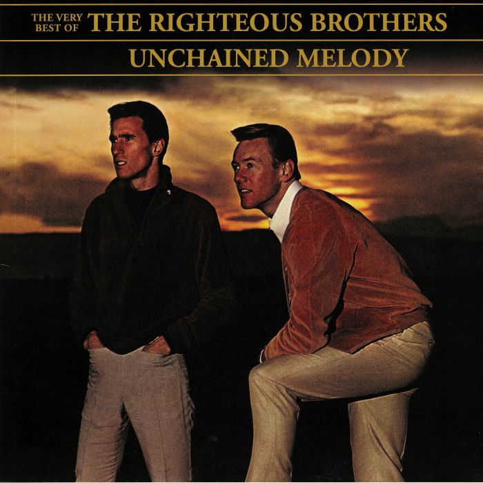 The Righteous Brothers Very Best Of The Righteous Brothers: Unchained Melody