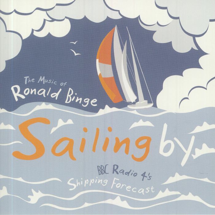 Roland Binge Sailing By: BBC Radio 4s Shipping Forecast (Record Store Day RSD 2022)