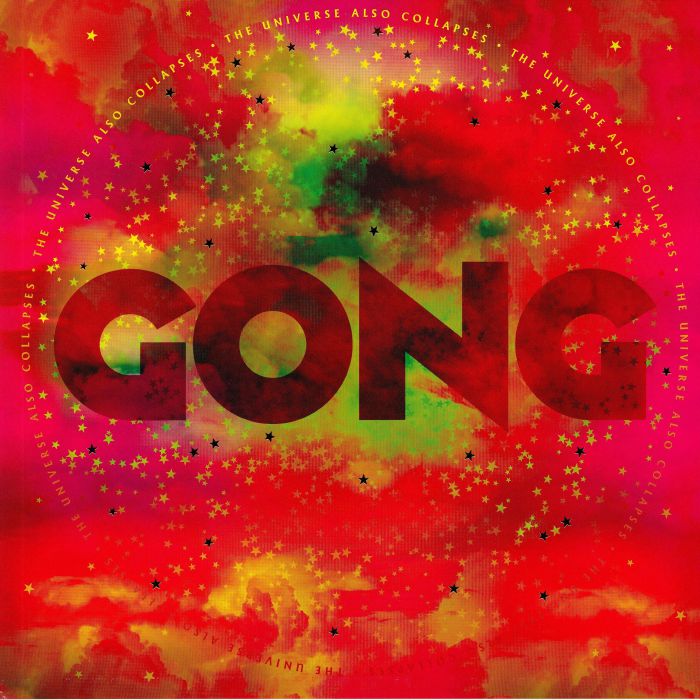 Gong The Universe Also Collapses
