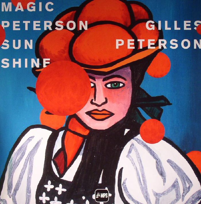 Gilles Peterson Magic Peterson Sunshine