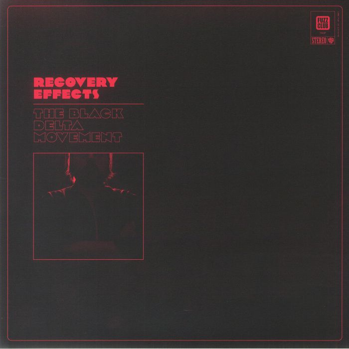 The Black Delta Movement – Recovery Effects vinyl cover