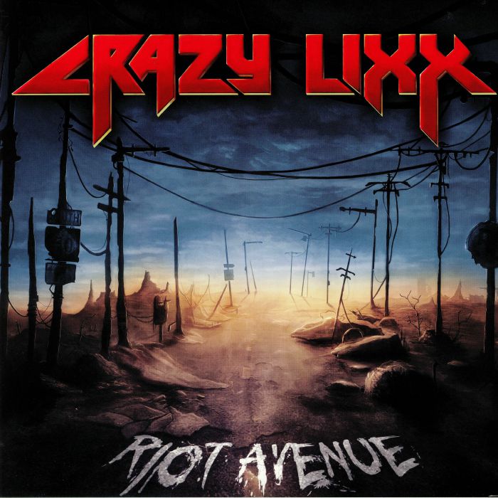 Crazy Lixx Riot Avenue
