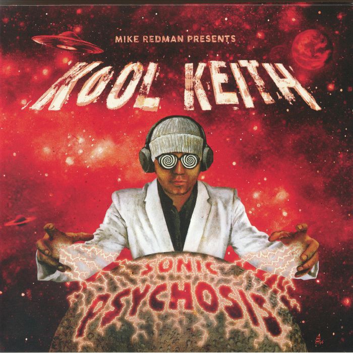 Mike Redman | Kool Keith – Sonic Psychosis vinyl cover