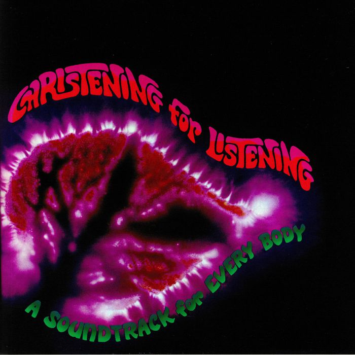 Steven Halpern Christening For Listening: A Soundtrack For Every Body