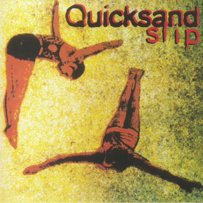 Quicksand Slip (30th Anniversary Edition)