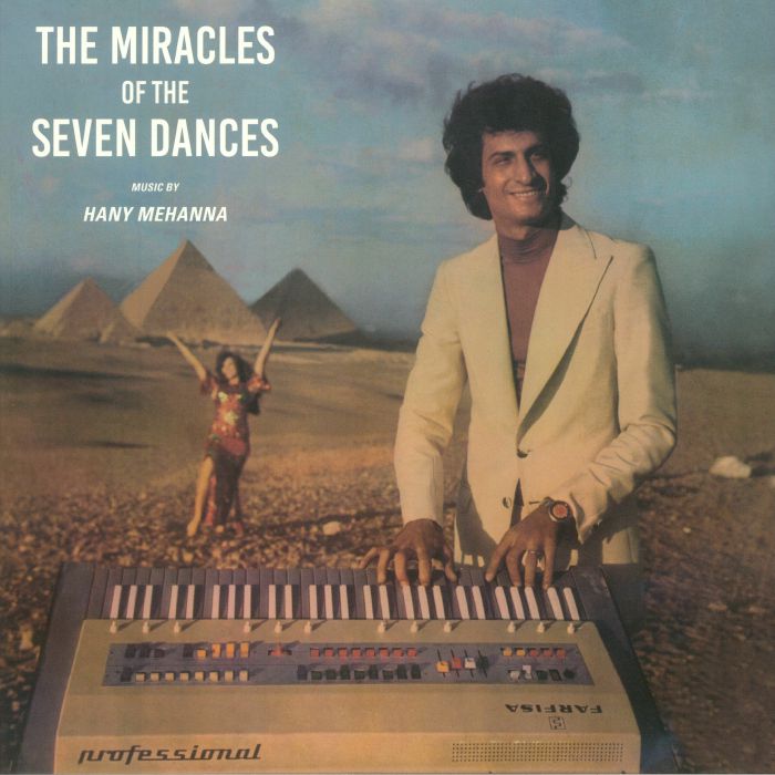 Hany Mehanna The Miracles Of The Seven Dances (reissue)