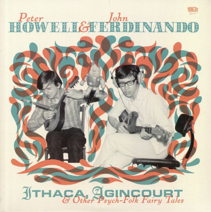 Peter Howell and John Ferdinando Ithaca Agincourt and Other Psych Folk Fairy Tales (Record Store Day 2019)