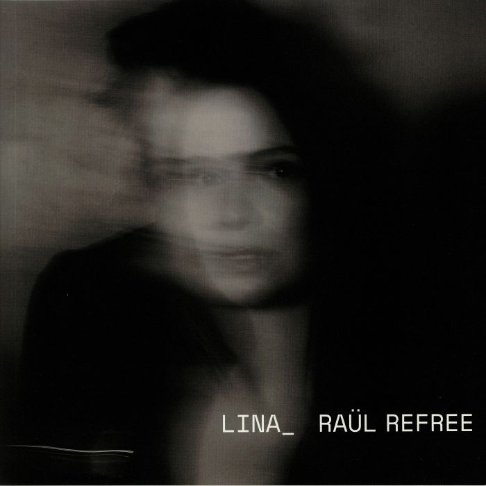 Lina Raul Refree Vinyl