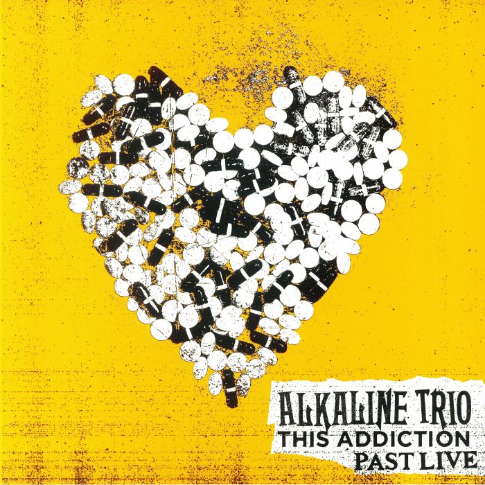 Alkaline Trio This Addiction: Past Live