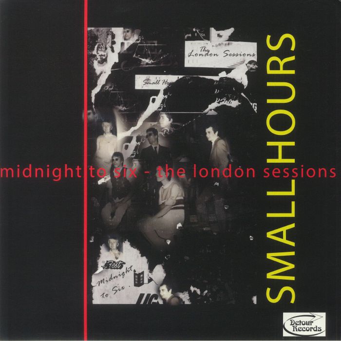 Small Hours Midnight To Six: The London Sessions