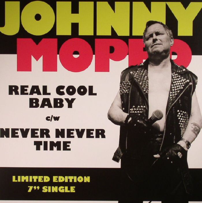 Johnny Moped Real Cool Baby
