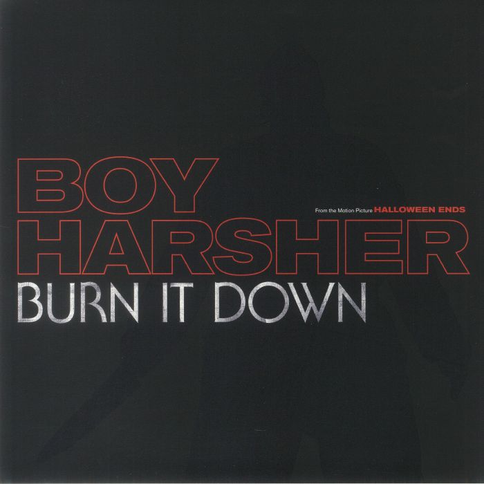 Boy Harsher Burn It Down: From The Motion Picture Halloween Ends (Soundtrack)