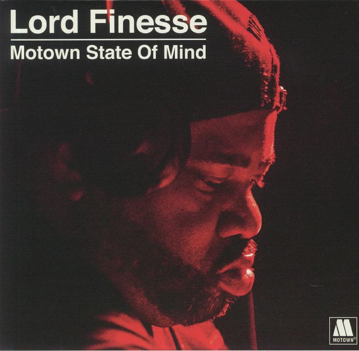 Lord Finesse Motown State Of Mind