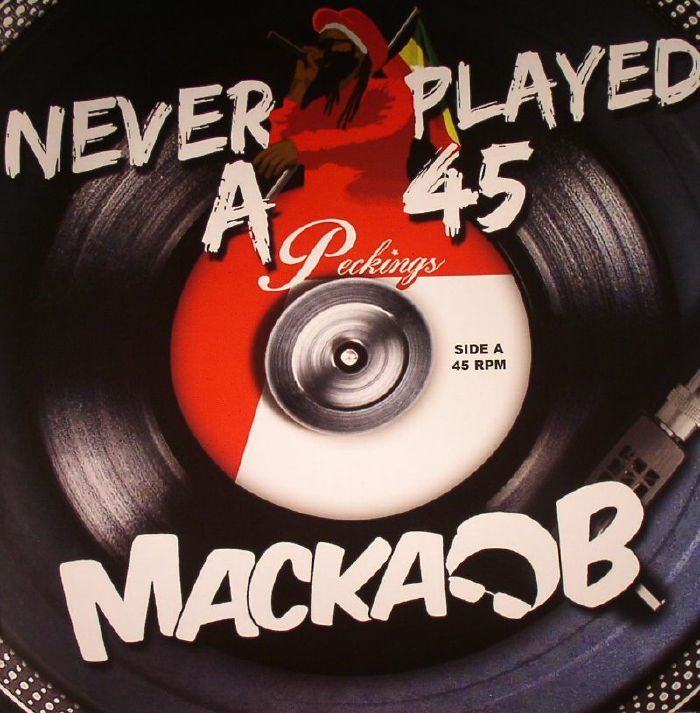 Macka B – Never Played A 45 vinyl cover