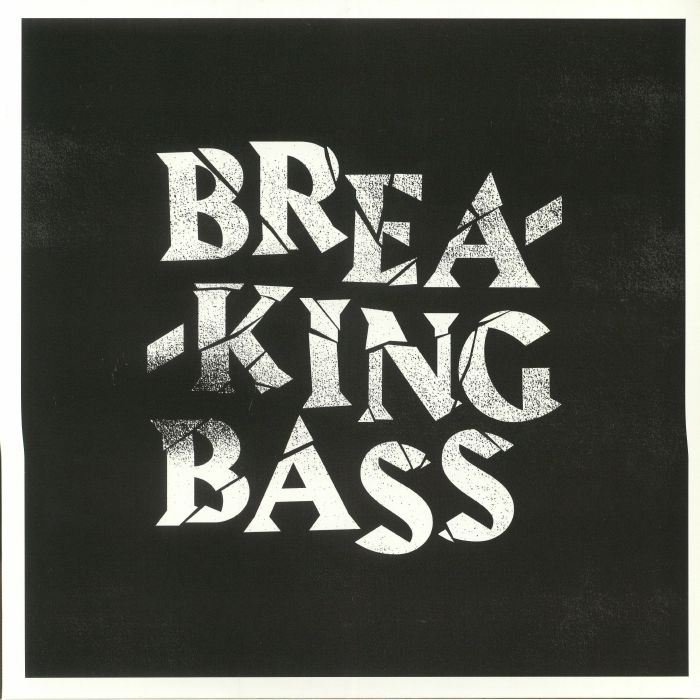 Various Artists Breaking Bass 01