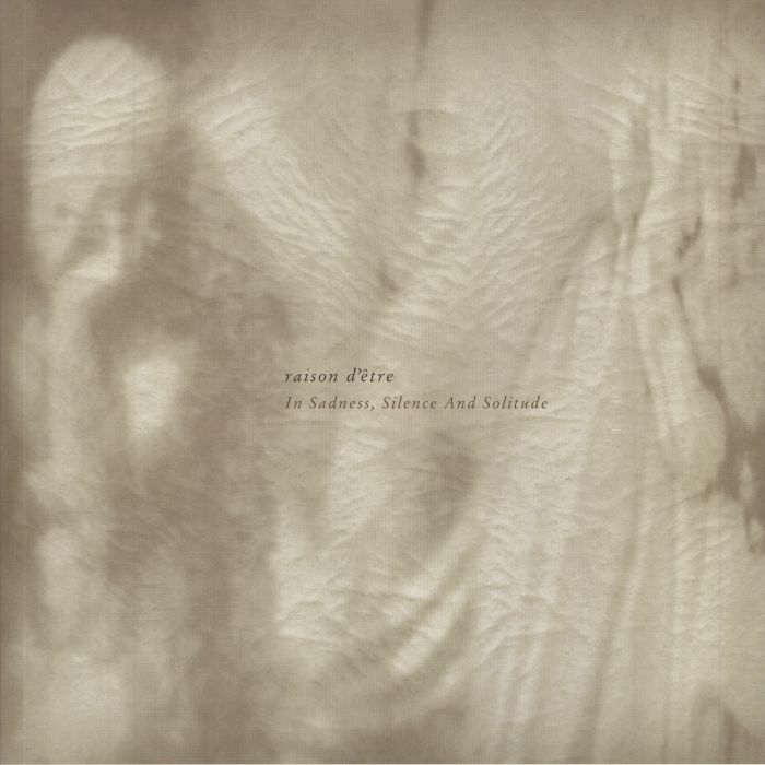 Raison Detre – In Sadness Silence and Solitude vinyl cover