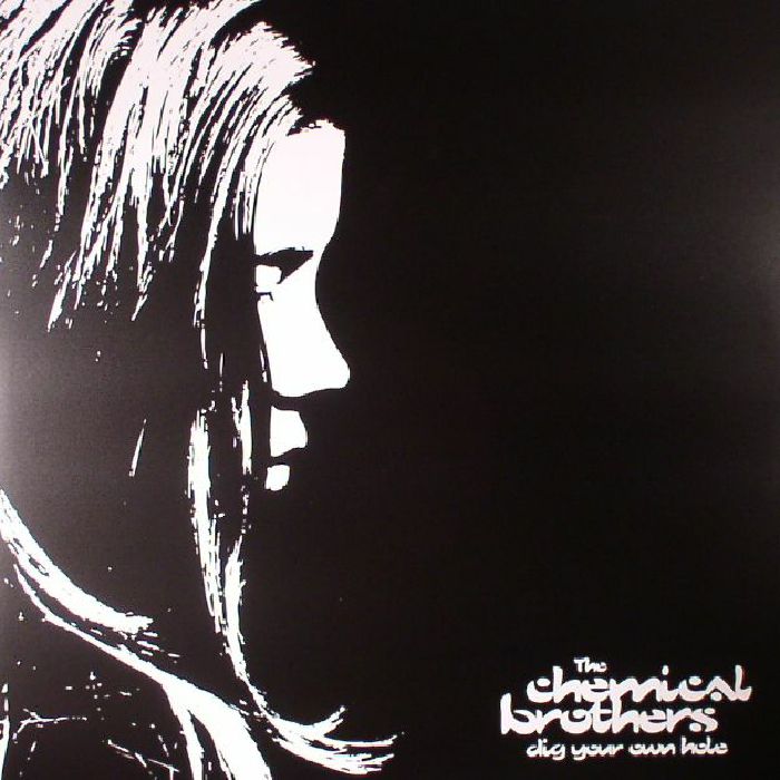The Chemical Brothers Dig Your Own Hole (reissue)