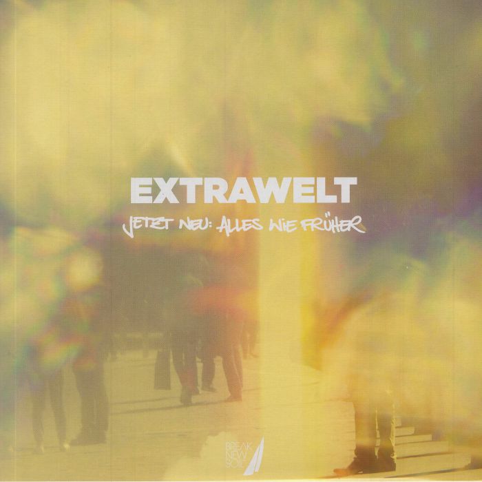 Extrawelt Jetzt Neu: Alles Wie Fruher