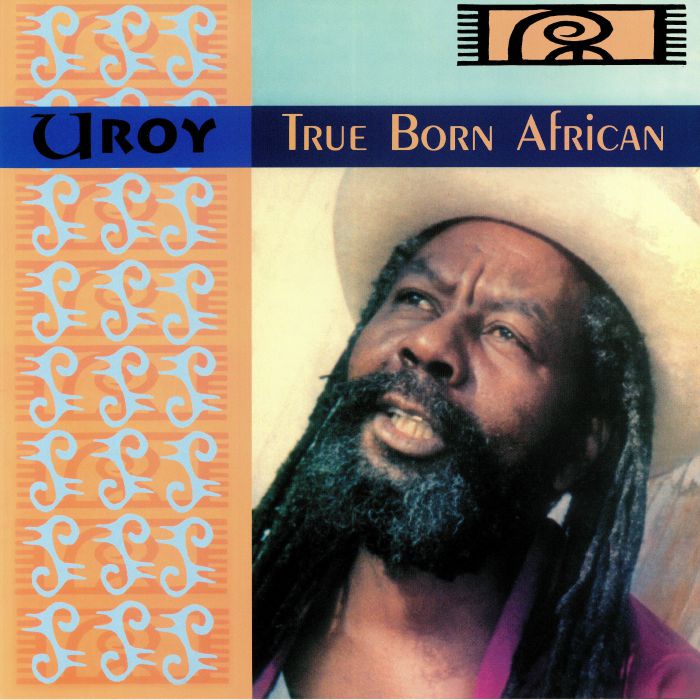 U Roy True Born African