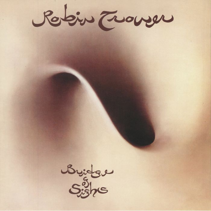 Robin Trower Bridge Of Sighs (reissue)